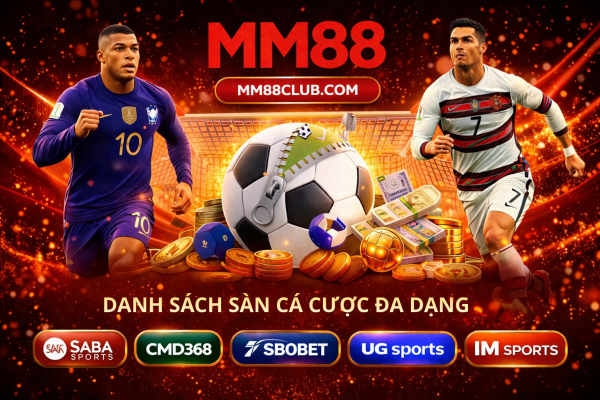 sảnh cược thể thao MM88 đa dạng